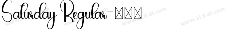 Saturday Regular字体转换